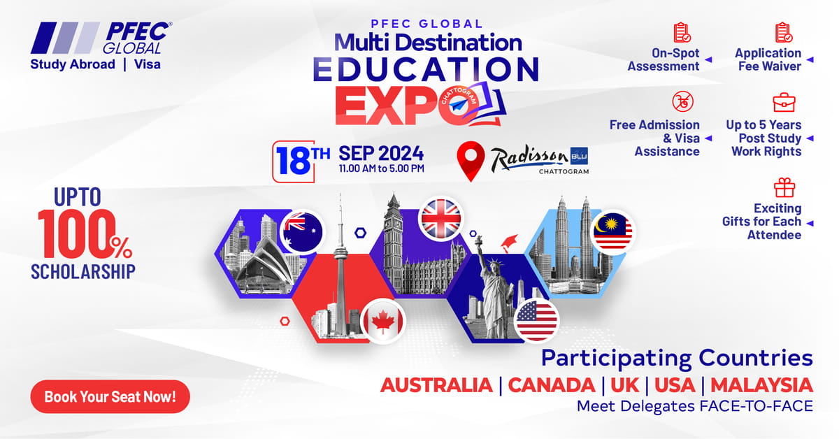 PFEC Global: PFEC Global: Multi-Destination Education Expo at Chattogram